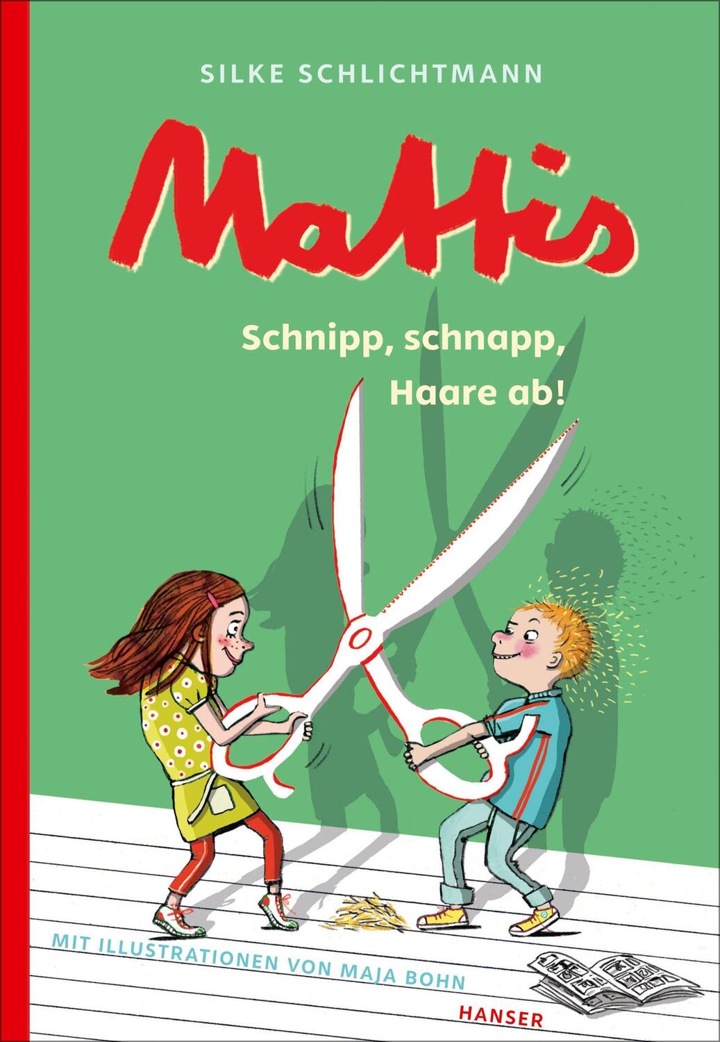 Cover: 9783446264427 | Mattis - Schnipp, schnapp, Haare ab! | Silke Schlichtmann | Buch
