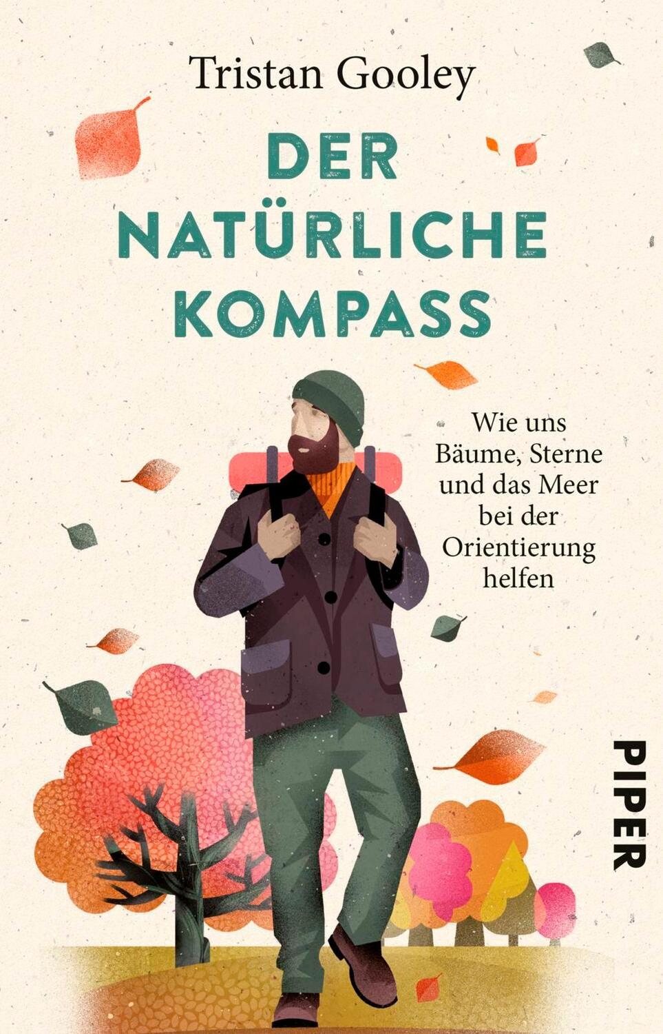 Cover: 9783492311908 | Der natürliche Kompass | Tristan Gooley | Taschenbuch | Deutsch | 2018