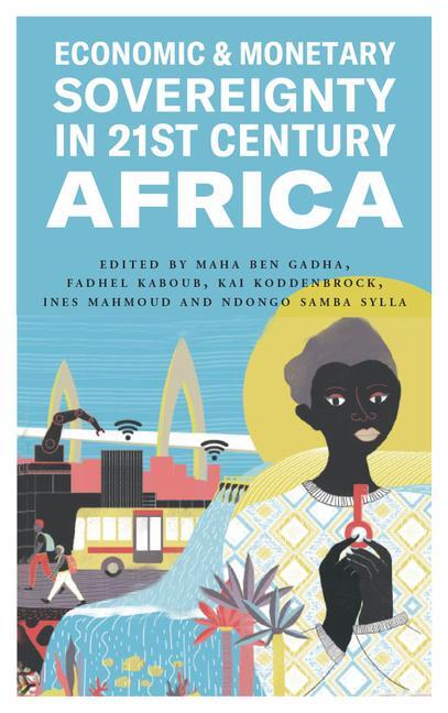 Cover: 9780745344072 | Economic and Monetary Sovereignty in 21st Century Africa | Taschenbuch