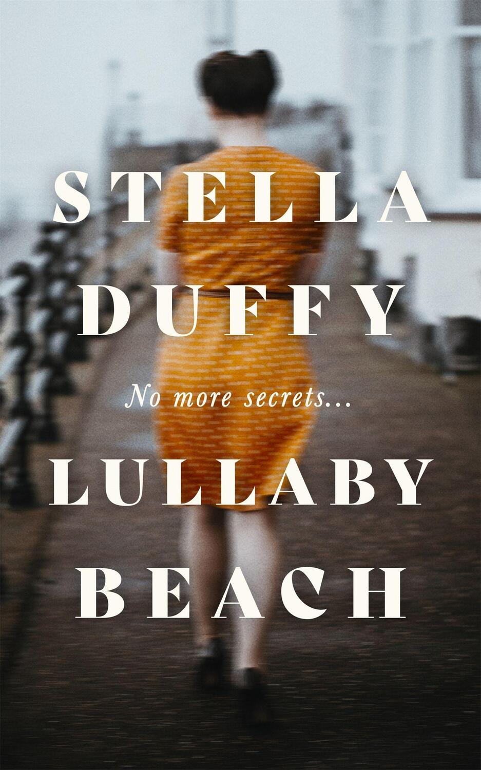 Cover: 9780349012407 | Lullaby Beach | Stella Duffy | Buch | Gebunden | Englisch | 2021
