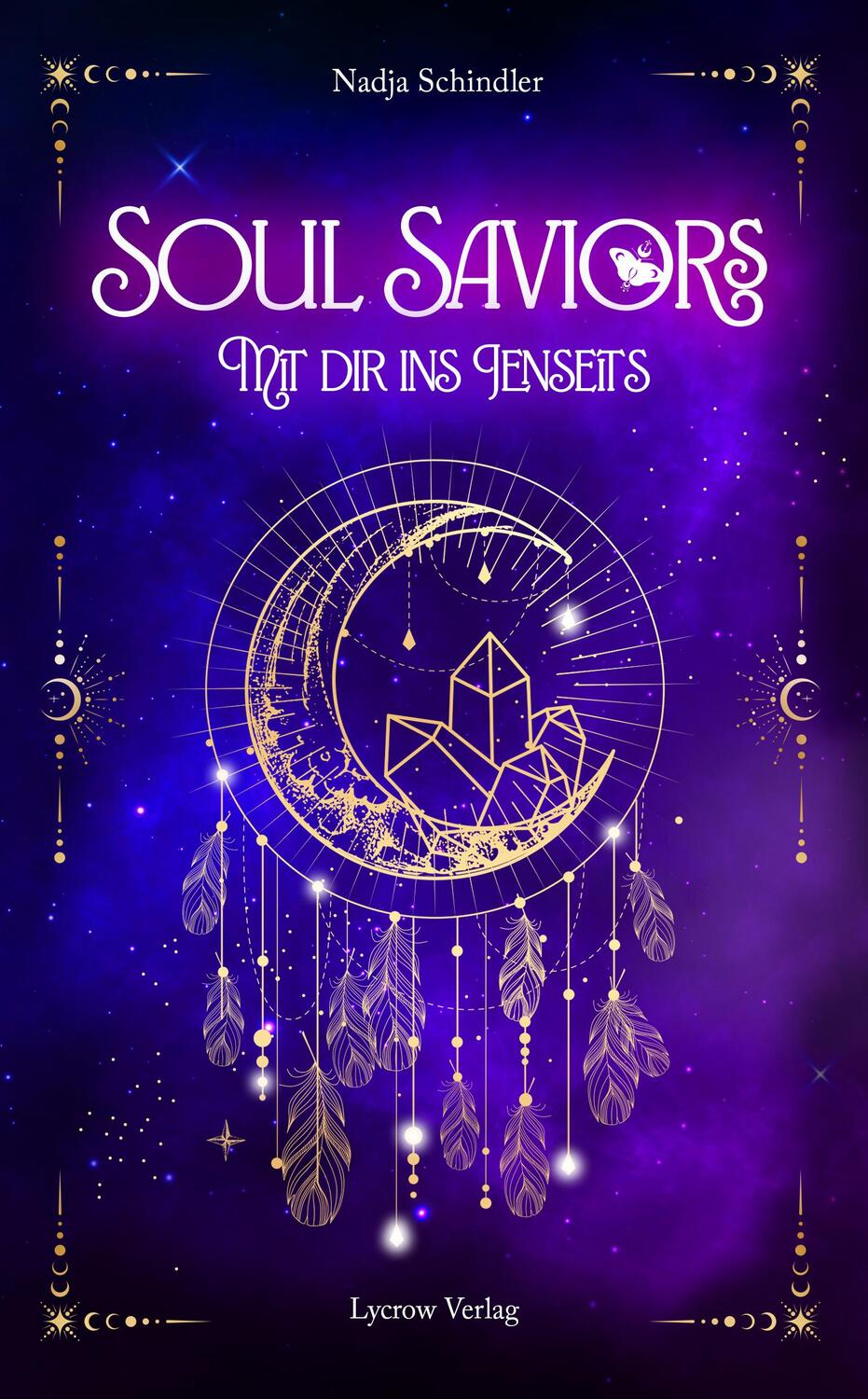 Cover: 9783989422520 | Soul Saviors | Mit dir ins Jenseits | Nadja Schindler | Taschenbuch
