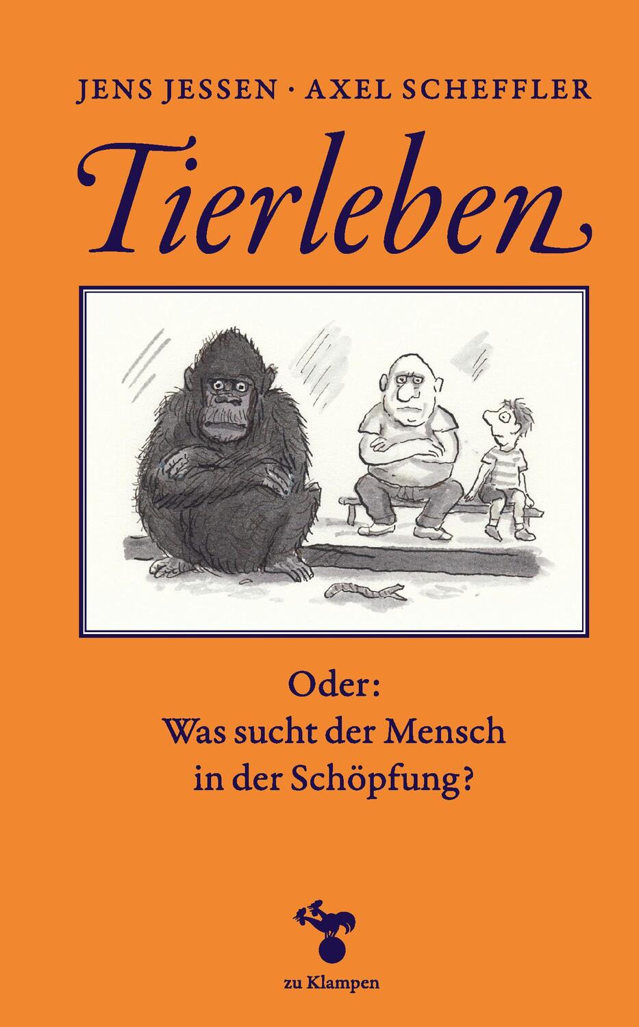 Cover: 9783987370076 | Tierleben | Oder: Was sucht der Mensch in der Schöpfung? | Jens Jessen