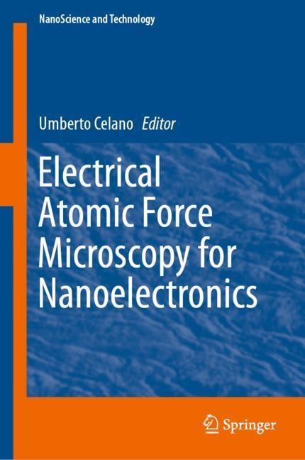 Cover: 9783030156114 | Electrical Atomic Force Microscopy for Nanoelectronics | Celano | Buch
