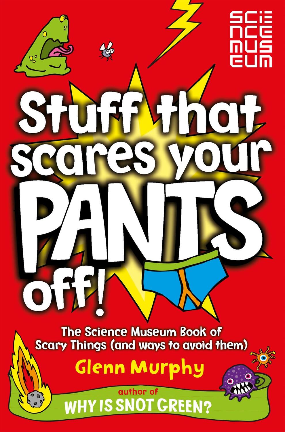 Cover: 9780330477246 | Stuff That Scares Your Pants Off! | Glenn Murphy | Taschenbuch | 2009
