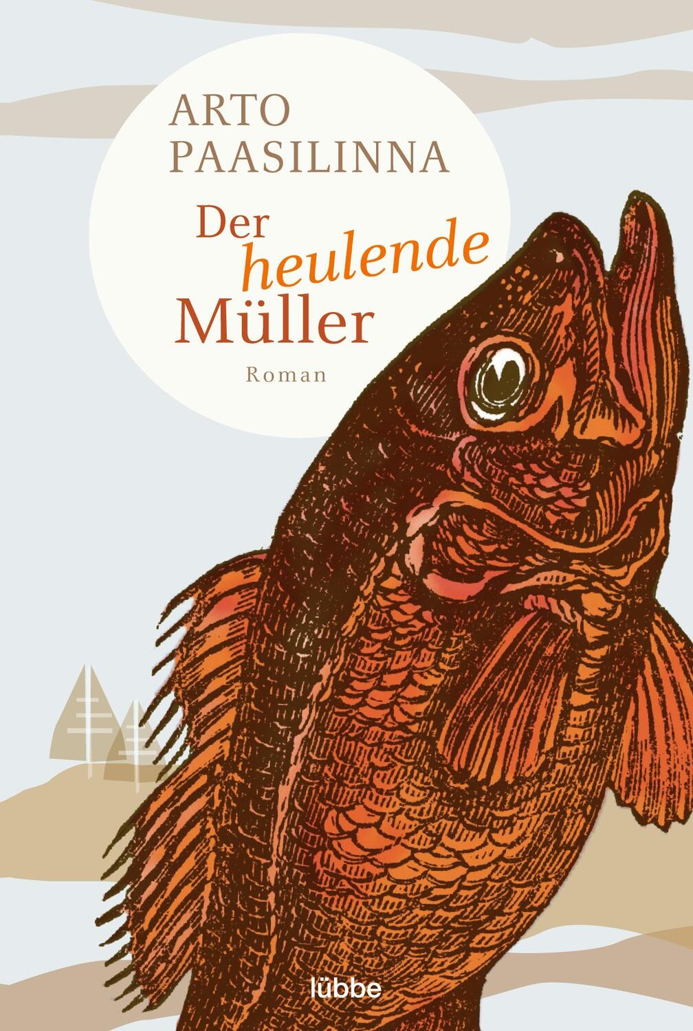 Cover: 9783404167906 | Der heulende Müller | Roman | Arto Paasilinna | Taschenbuch | 222 S.
