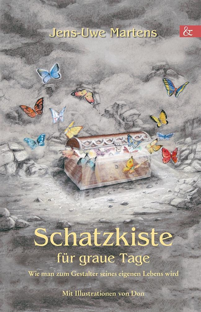 Cover: 9783865203717 | Schatzkiste für graue Tage | Jens Uwe Martens | Buch | 176 S. | 2018