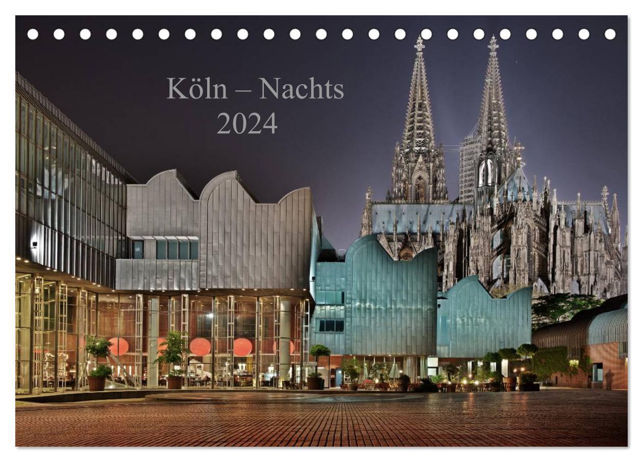 Cover: 9783675479470 | Köln ¿ Nachts 2024 (Tischkalender 2024 DIN A5 quer), CALVENDO...