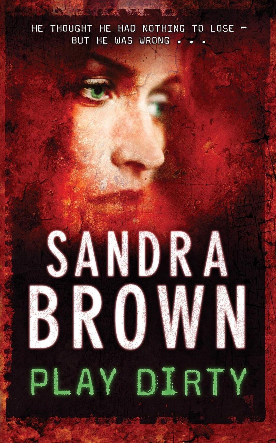 Cover: 9780340923627 | Play Dirty | Sandra Brown | Taschenbuch | 404 S. | Englisch | 2007