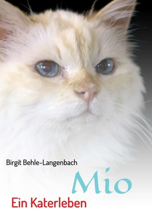 Cover: 9783748202769 | Mio | Ein Katerleben | Birgit Behle-Langenbach | Taschenbuch | Deutsch