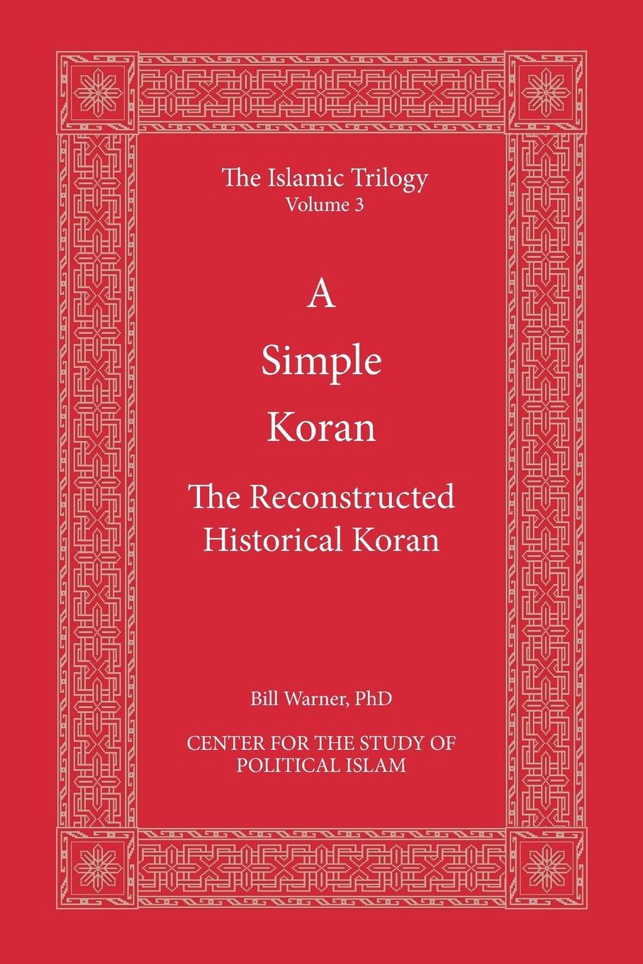 Cover: 9780978552886 | A Simple Koran | The Reconstructed Historical Koran | Taschenbuch