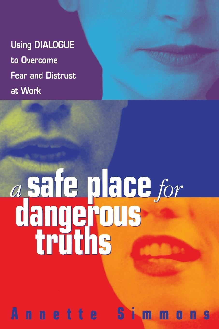 Cover: 9780814474174 | A Safe Place for Dangerous Truths | Annette Simmons | Taschenbuch