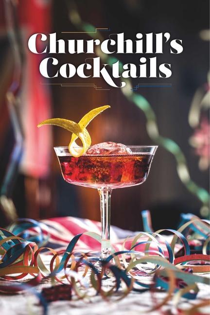 Cover: 9781912423392 | Churchill's Cocktails | Imperial War Museums | Buch | Gebunden | 2021