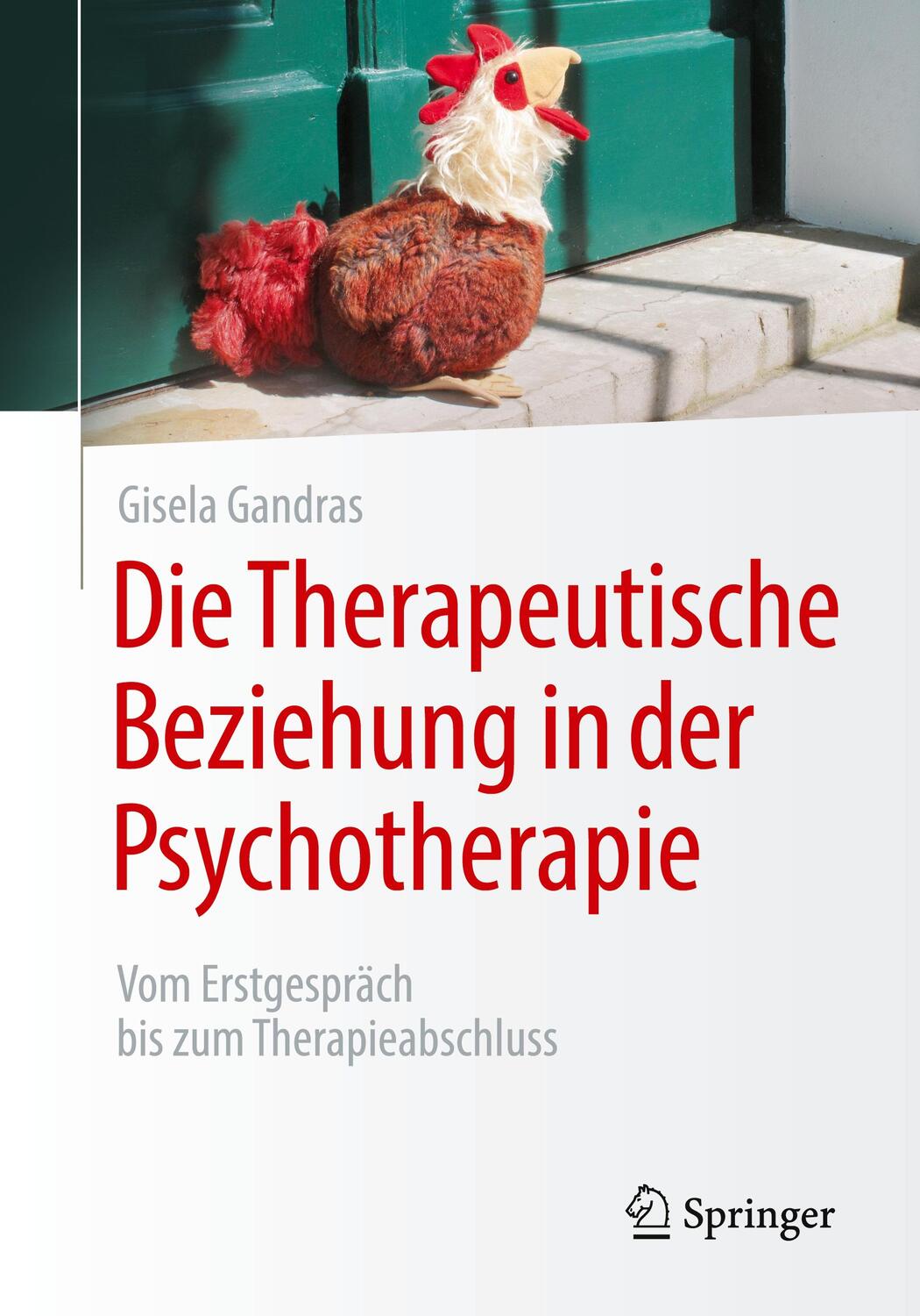 Cover: 9783662621110 | Die Therapeutische Beziehung in der Psychotherapie | Gisela Gandras