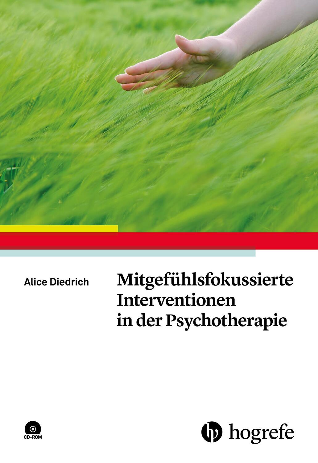 Cover: 9783801726713 | Mitgefühlsfokussierte Interventionen in der Psychotherapie | Diedrich