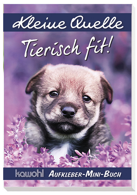 Cover: 9783863388362 | Kleine Quelle - Tierisch fit!, Aufkleber-Mini-Buch | Stickerbuch