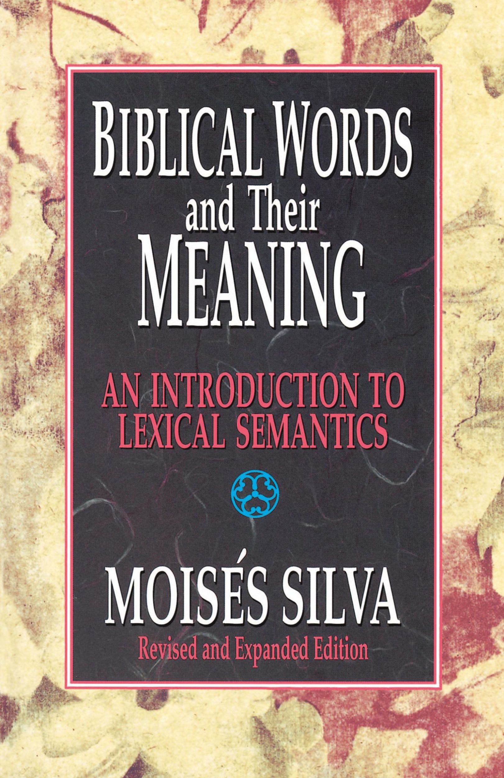 Cover: 9780310479819 | Biblical Words and Their Meaning | Moises Silva | Taschenbuch | 1994