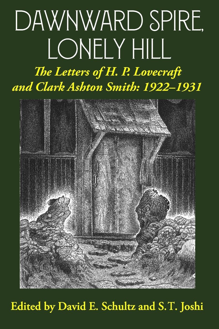 Cover: 9781614981756 | Dawnward Spire, Lonely Hill | H. P. Lovecraft (u. a.) | Taschenbuch