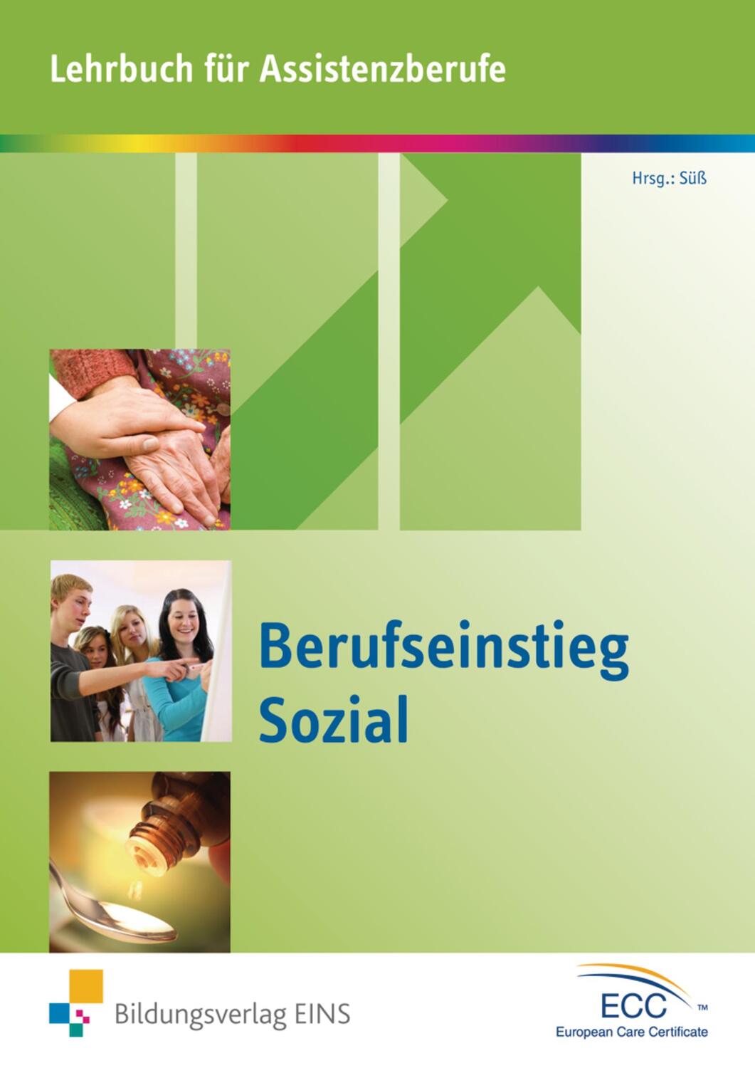 Cover: 9783427505709 | Berufseinstieg Sozial | Lehrbuch für Assistenzberufe Lehr-/Fachbuch