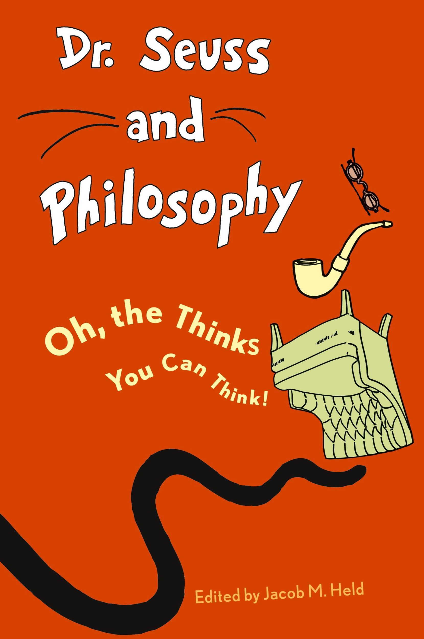 Cover: 9781442203112 | Dr. Seuss and Philosophy | Oh, the Thinks You Can Think! | Held | Buch