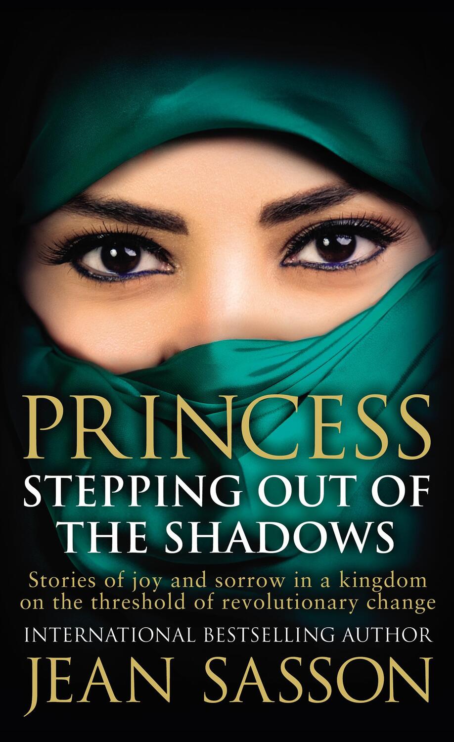 Cover: 9780857504180 | Princess: Stepping Out Of The Shadows | Jean Sasson | Taschenbuch