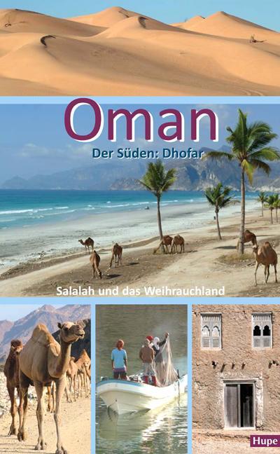 Cover: 9783932084997 | Oman - Der Süden: Salalah und das Weihrauchland | Ilona Hupe | Buch