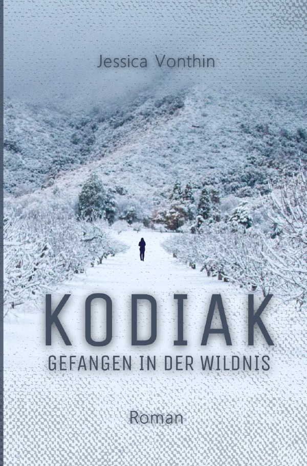 Cover: 9783754928578 | KODIAK | Gefangen in der Wildnis | Jessica Vonthin | Taschenbuch