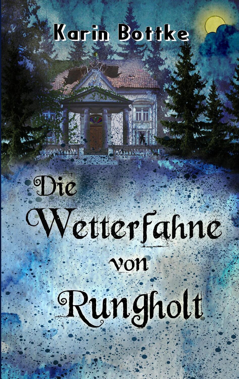 Cover: 9783743112025 | Die Wetterfahne von Rungholt | Karin Bottke | Taschenbuch | Paperback