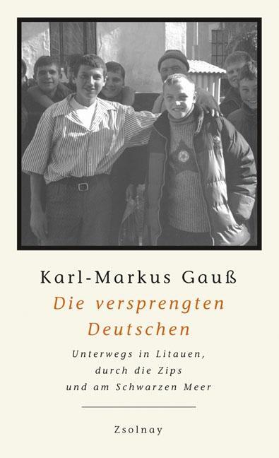 Cover: 9783552053540 | Die versprengten Deutschen | Karl-Markus Gauß | Buch | Deutsch | 2005
