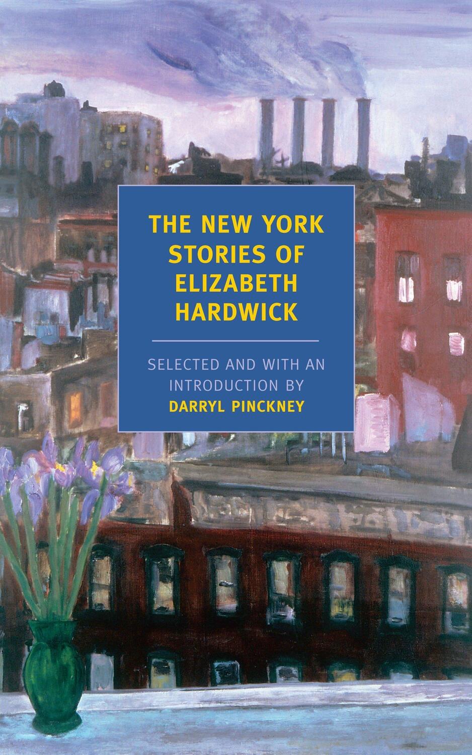 Cover: 9781590172872 | The New York Stories of Elizabeth Hardwick | Elizabeth Hardwick | Buch