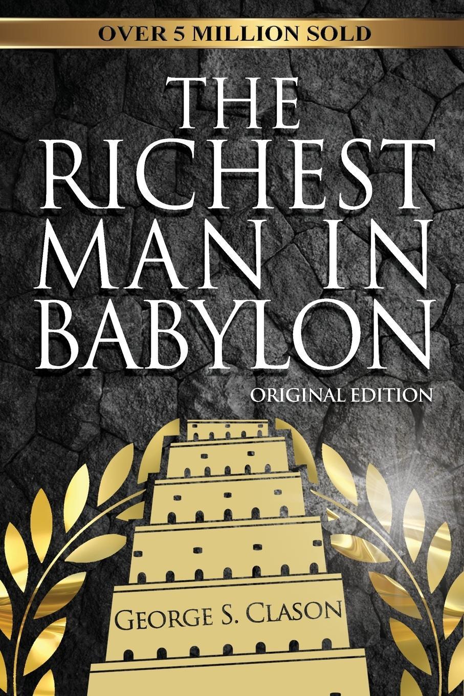 Cover: 9781939438638 | The Richest Man In Babylon - Original Edition | George S Clason | Buch