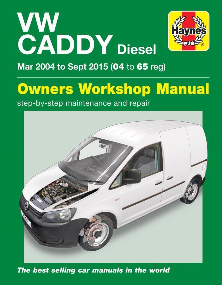 Cover: 9781785213908 | VW Caddy Diesel (Mar 04-Sept 15) 04 to 65 Haynes Repair Manual | Buch