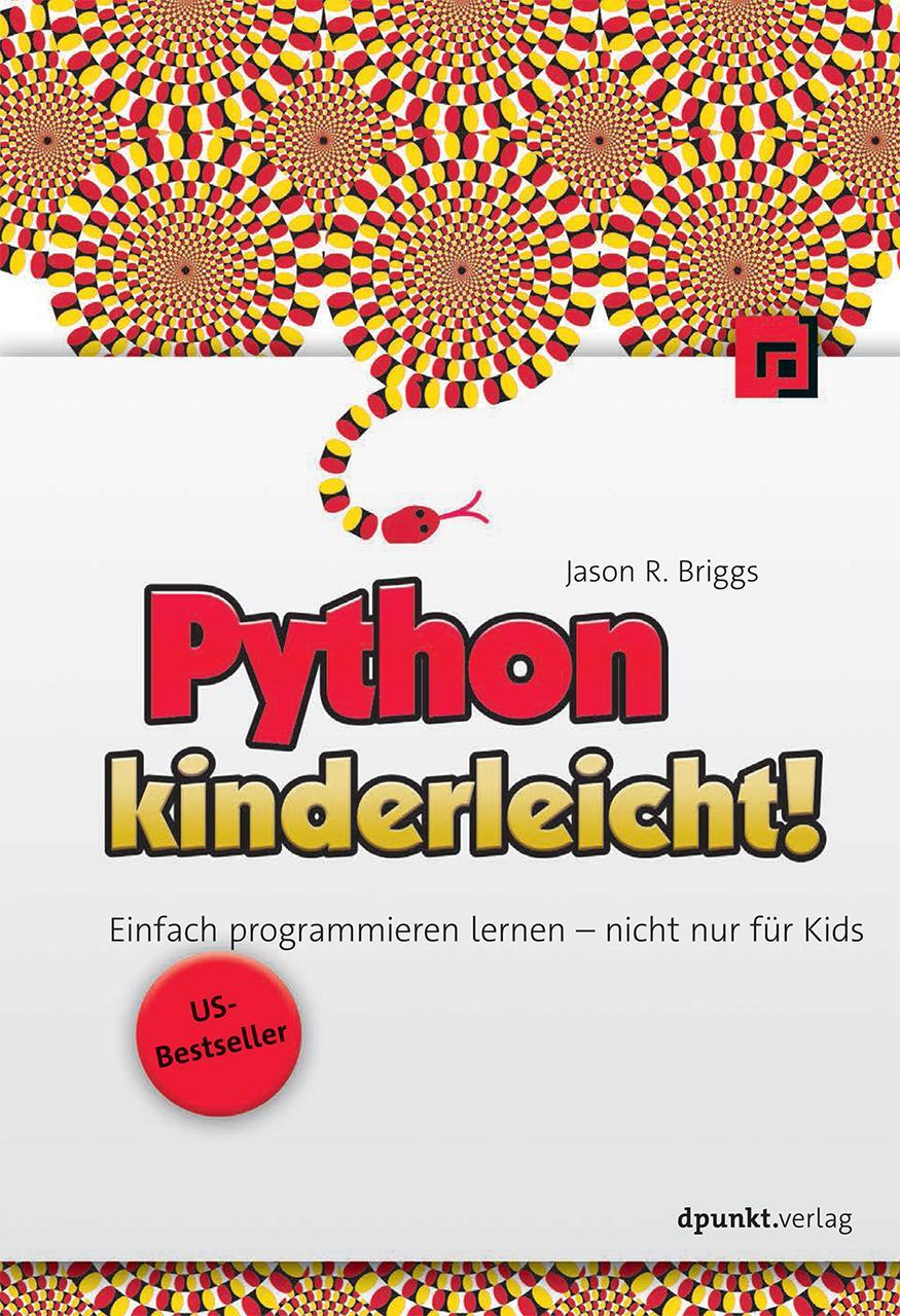 Cover: 9783864903441 | Python kinderleicht! | Jason Briggs | Taschenbuch | Deutsch | 2016