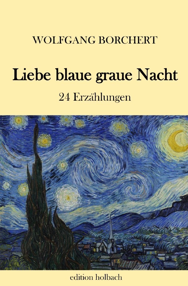 Cover: 9783750274433 | Liebe blaue graue Nacht | 24 Erzählungen | Wolfgang Borchert | Buch