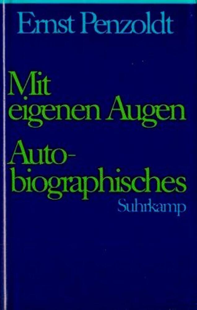 Cover: 9783518404669 | Mit eigenen Augen | Ernst Penzoldt | Buch | 371 S. | Deutsch | 1992