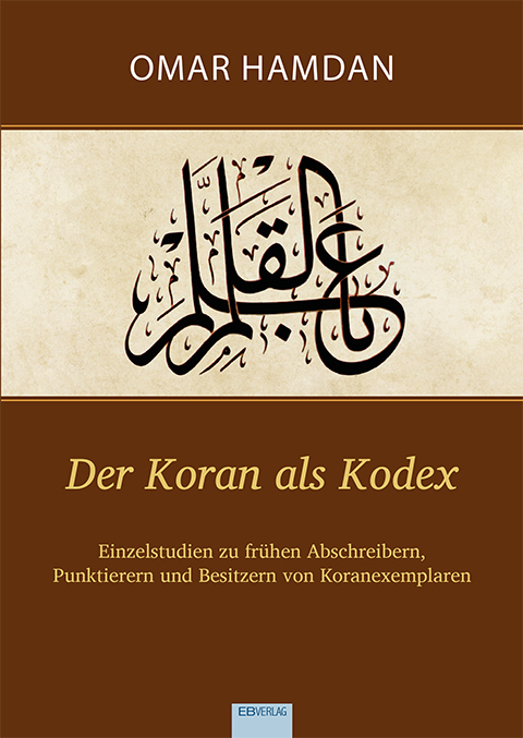 Cover: 9783868933659 | Der Koran als Kodex | Omar Hamdan | Buch | 2022 | EB-Verlag (ebv)