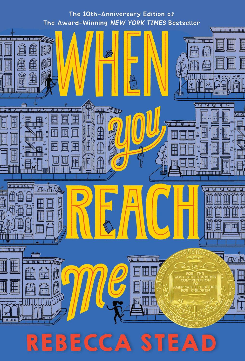 Cover: 9780375850868 | When You Reach Me | (Newbery Medal Winner) | Rebecca Stead | Buch