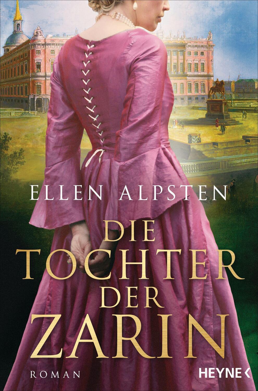 Cover: 9783453423589 | Die Tochter der Zarin | Historischer Roman | Ellen Alpsten | Buch