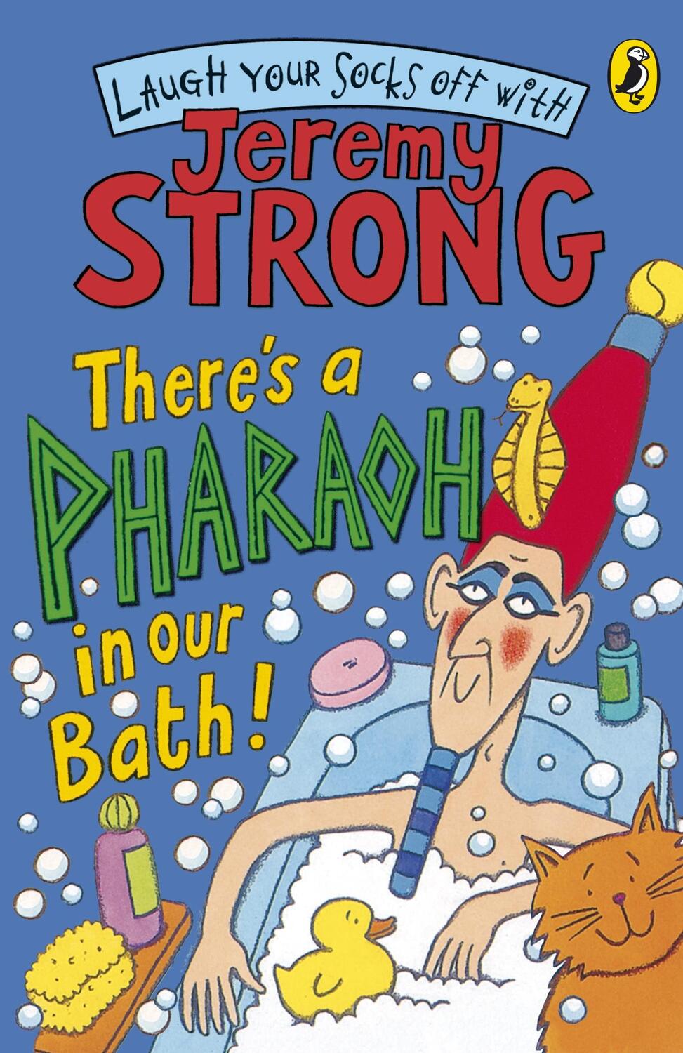Cover: 9780141324432 | There's A Pharaoh In Our Bath! | Jeremy Strong | Taschenbuch | 2009