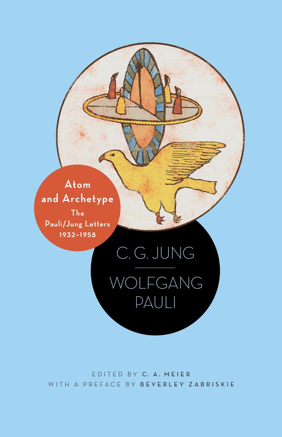 Cover: 9780691161471 | Atom and Archetype | The Pauli / Jung Letters, 1932-1958 | Taschenbuch