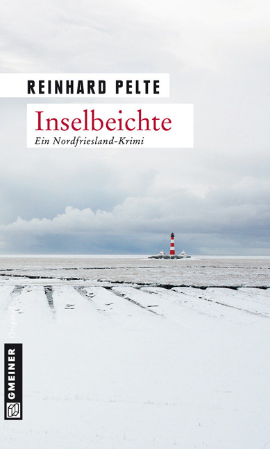 Cover: 9783839211229 | Inselbeichte | Reinhard Pelte | Taschenbuch | 2011 | Gmeiner-Verlag