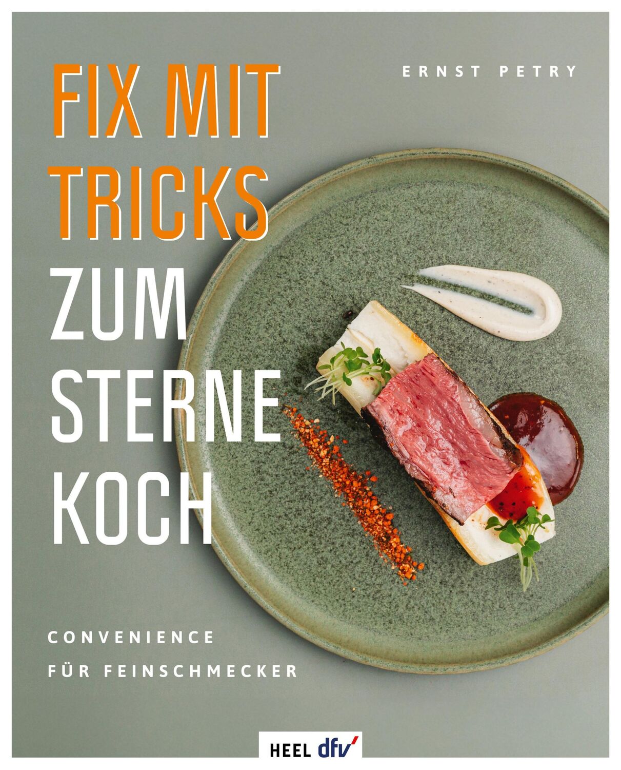 Cover: 9783758800047 | Fix mit Tricks zum Sternekoch | Ernst Petry | Buch | 128 S. | Deutsch