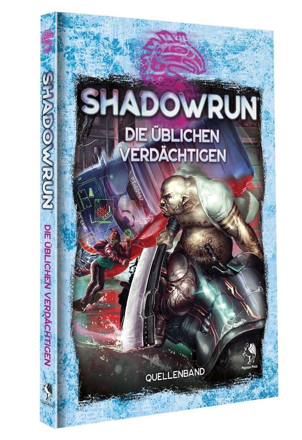 Cover: 9783969280829 | Shadowrun: Die üblichen Verdächtigen (Hardcover) | Buch | Deutsch