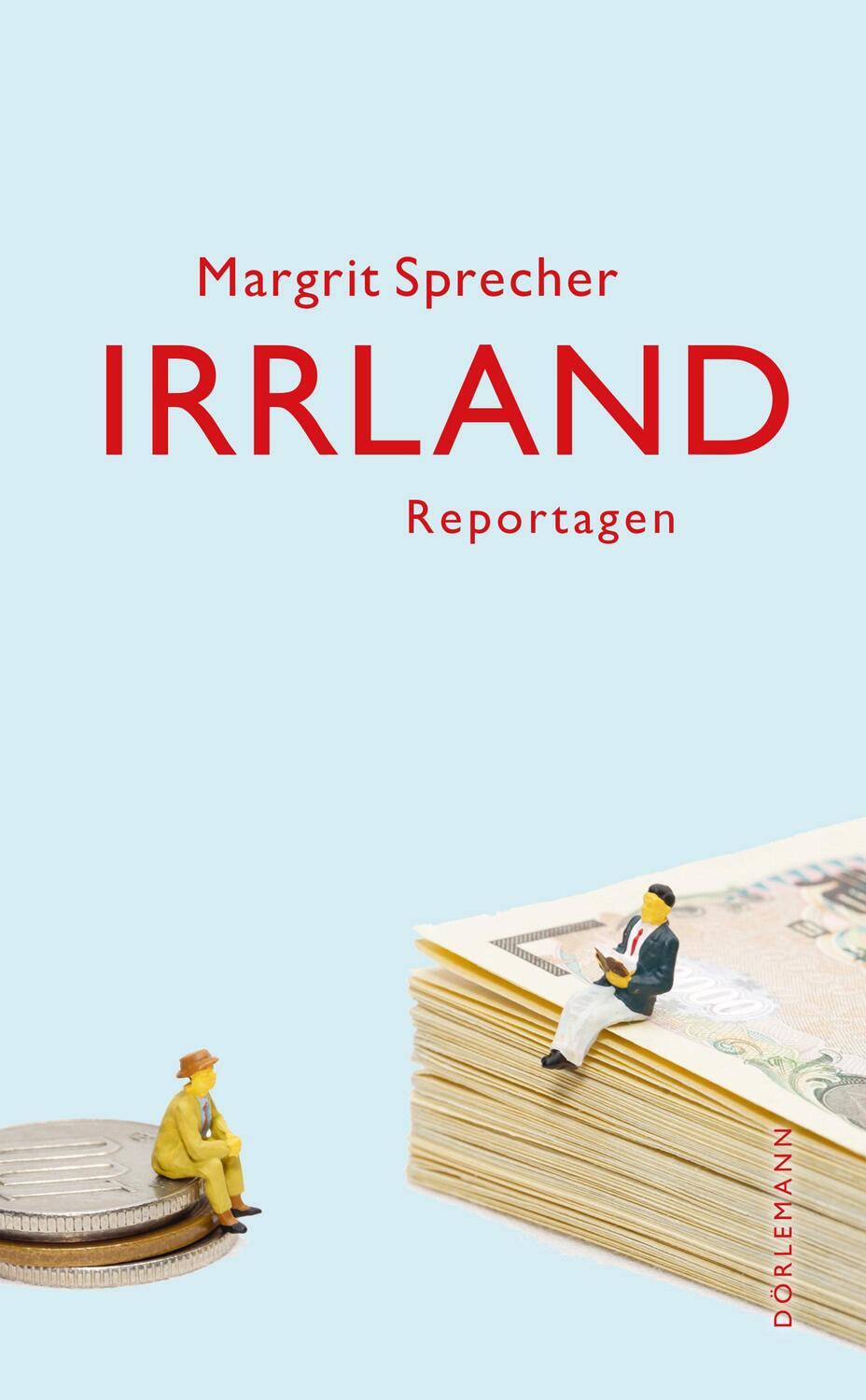 Cover: 9783038200765 | Irrland | Reportagen | Margrit Sprecher | Buch | Deutsch | 2020