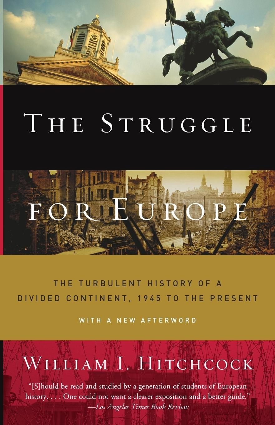 Cover: 9780385497992 | The Struggle for Europe | William I. Hitchcock | Taschenbuch | 2004