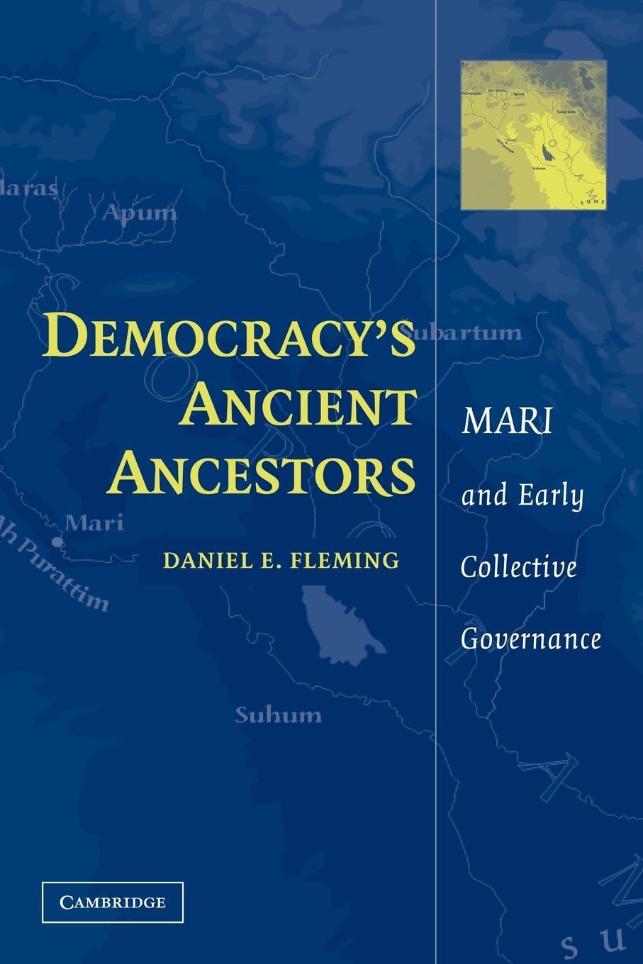 Cover: 9781107404939 | Democracy's Ancient Ancestors | Mari and Early Collective Governance