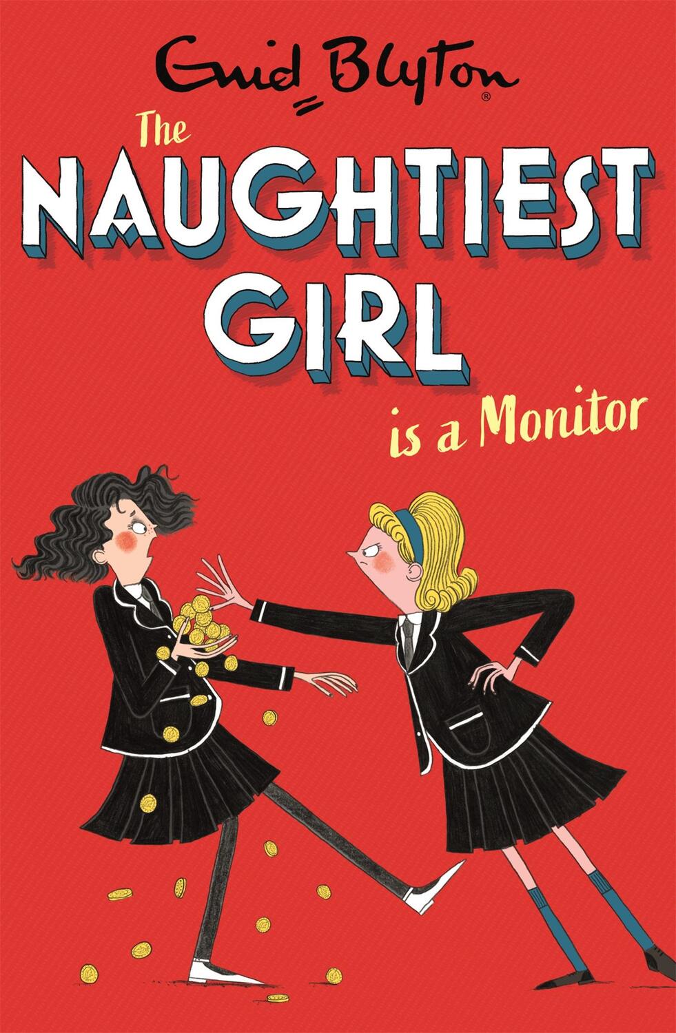 Cover: 9781444958621 | The Naughtiest Girl: Naughtiest Girl Is A Monitor | Book 3 | Blyton