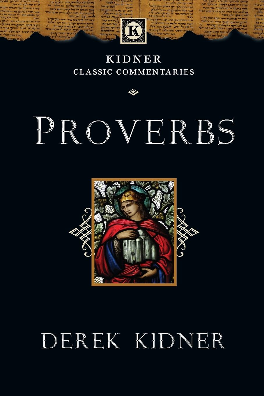 Cover: 9781783596669 | Proverbs | Derek Kidner | Taschenbuch | Kartoniert / Broschiert | 2018