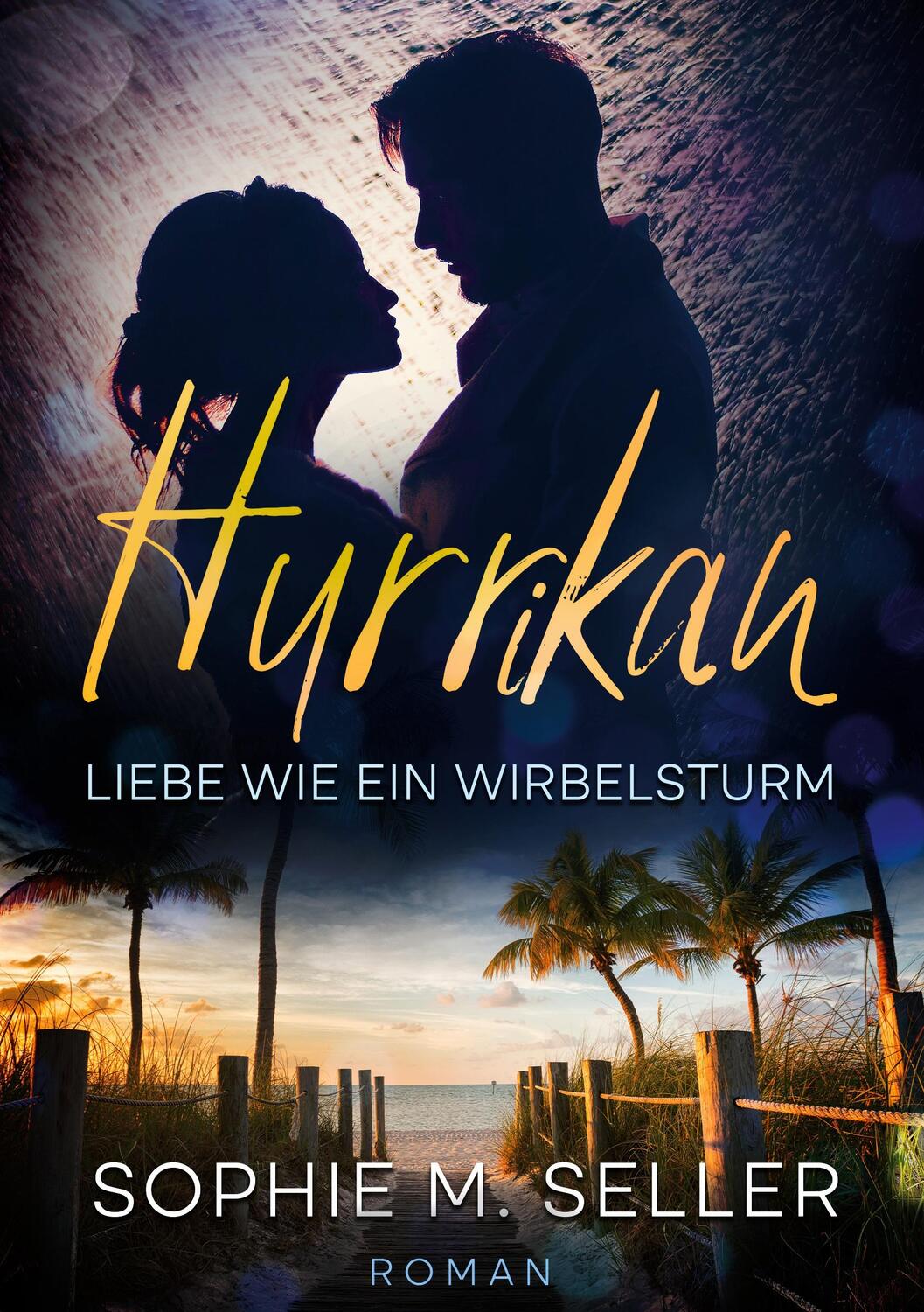 Cover: 9783758320224 | Hurrikan | Liebe wie ein Wirbelsturm | Sophie M. Seller | Taschenbuch