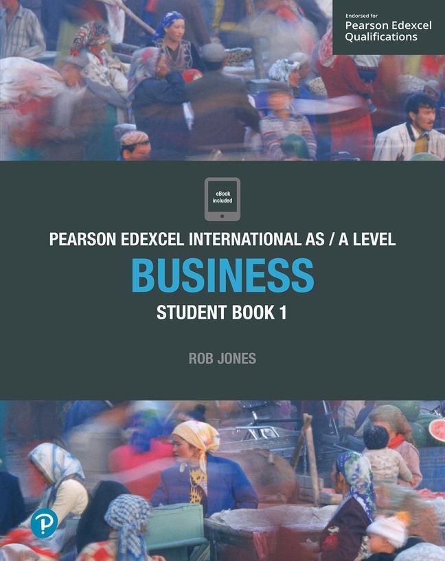 Cover: 9781292239170 | Edexcel International AS Level Business Student Book | Rob Jones