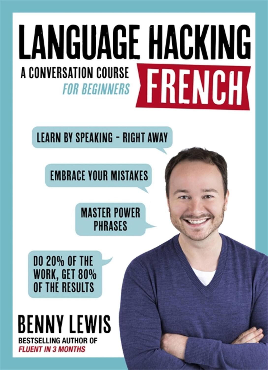 Cover: 9781473633094 | Language Hacking French | Learn How to Speak French - Right Away